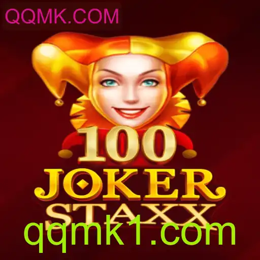 Descobrindo o Fascinante Mundo de 100JokerStaxx: Uma Aventura com QQMK.COM