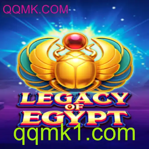 Descubra o Fascinante Jogo Legacy Of Egypt no QQMK.COM